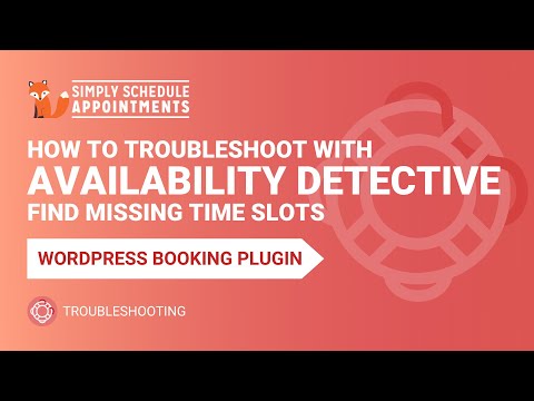 Availability Detective Tutorial | Troubleshoot Missing Time Slots | Simply Schedule Appointments