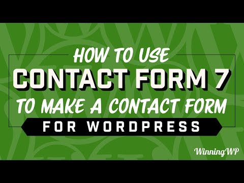 How To Use Contact Form 7 To Make A Contact Form For WordPress